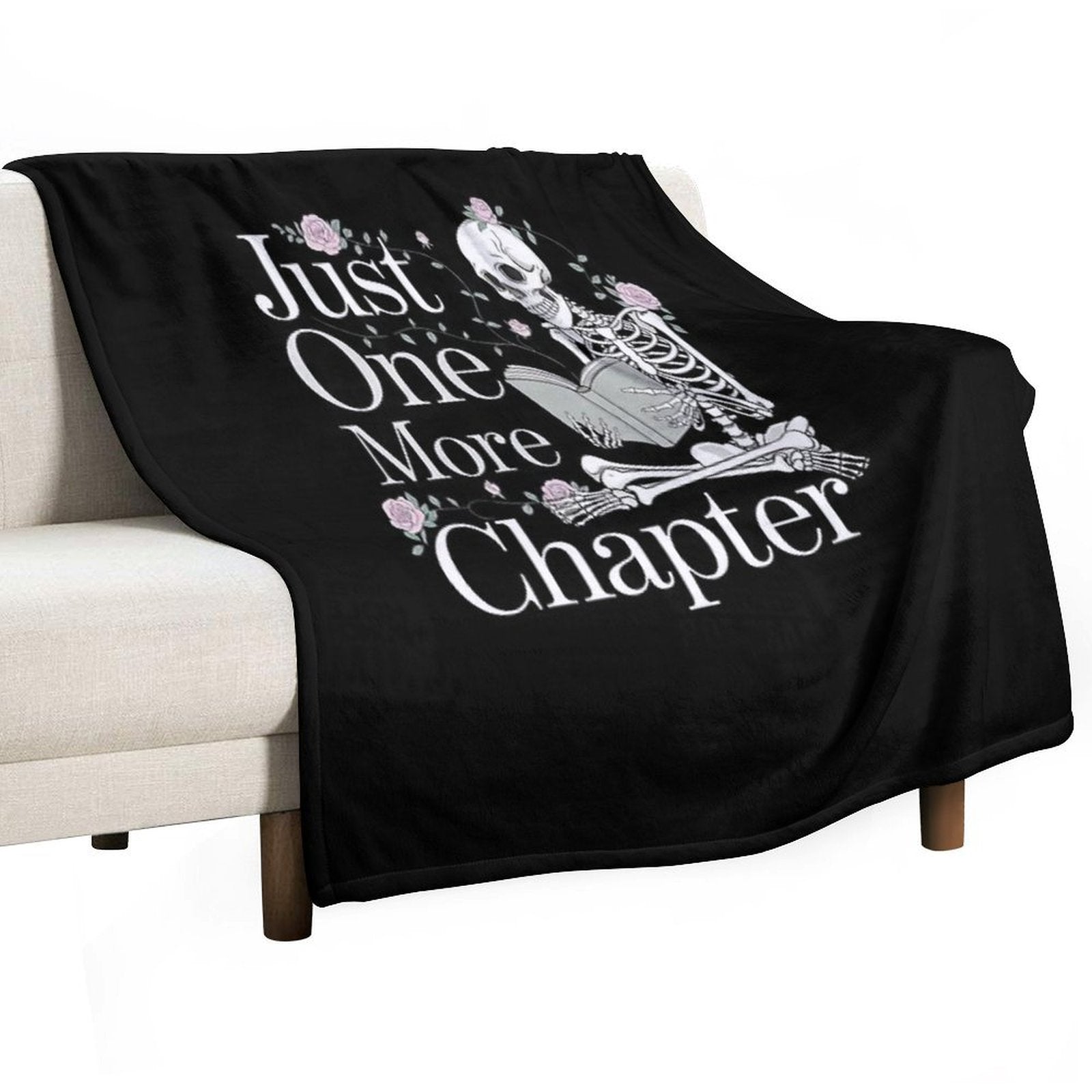 Just One More Chapter Skeleton Shrink-resistant Throw Blanket