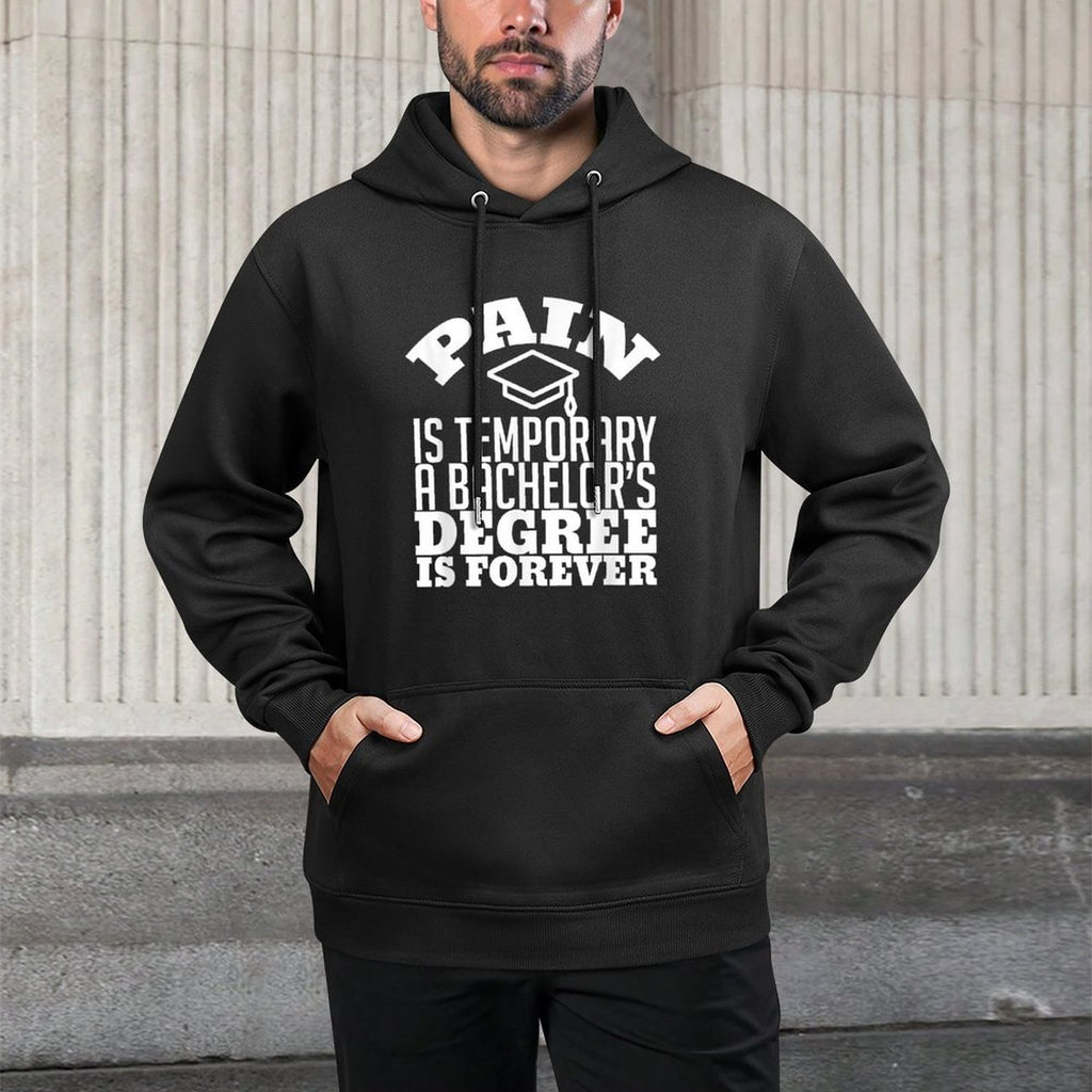 College Graduation Gift T Funny Bachelor Degree Gift Shape Retention Hoodie