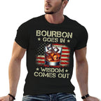 Bourbon Goes In Wisdom Comes Out Whiskey USA Vintage  Stretchy T-Shirt