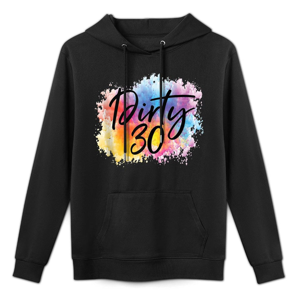 Dirty 30,Women Dirty 30s for Her Crew,Dirty 30 Breathable Fabric Hoodie
