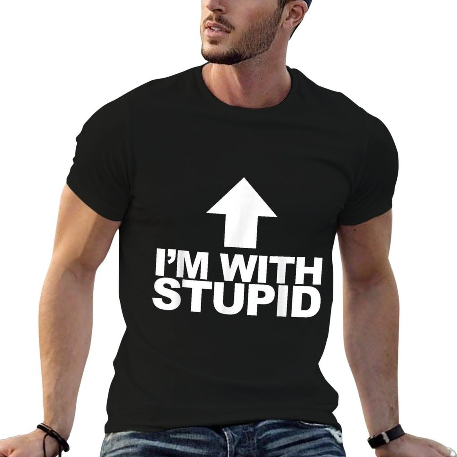 Im with Stupid Funny Arrow Pointing Up Im with Stupid  Tagless Design T-Shirt