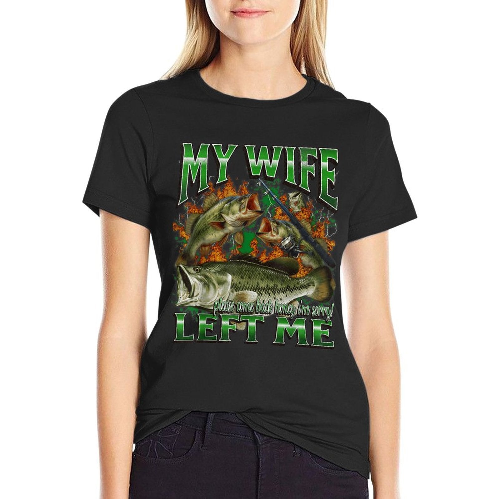 My Wife Left Me Funny Offensive Fishing Meme Bootleg Graphic  Polyester Blend T-Shirt