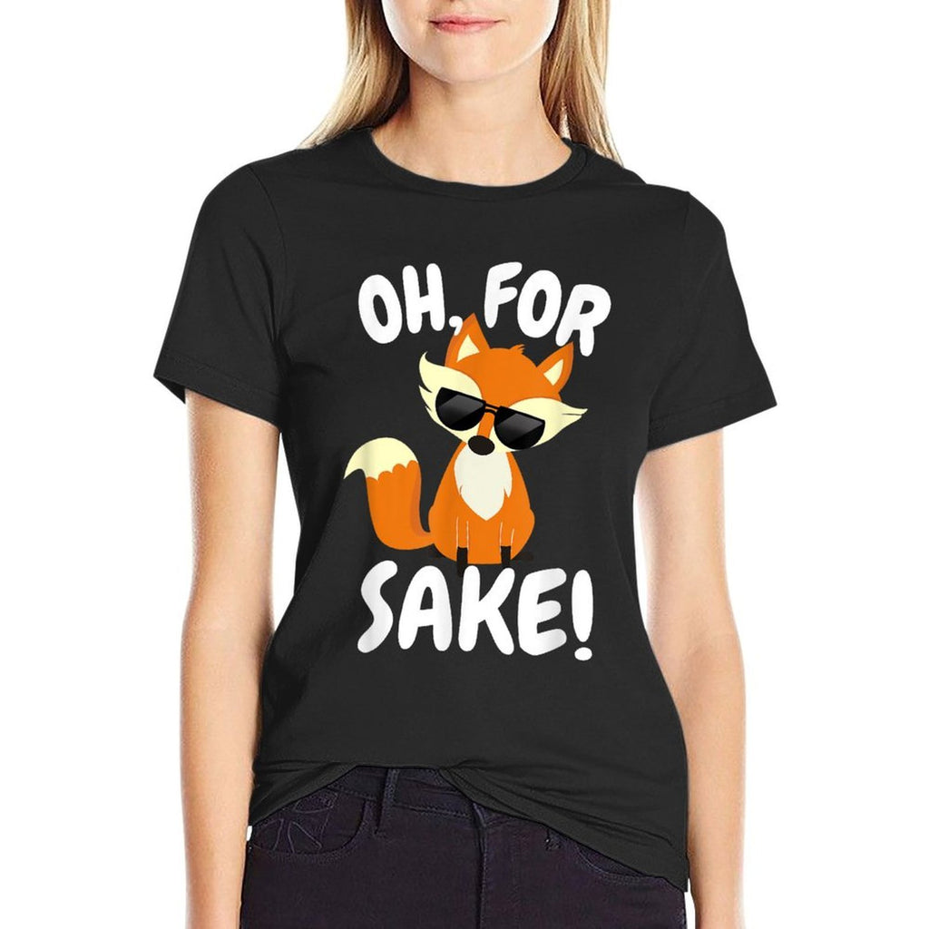 Oh for FOX Sake  Funny Cute Top for Boys, Girls, Adults  Quick-drying T-Shirt