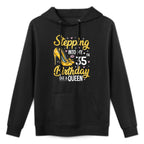 Stepping Into My 35th Birthday Women 35 Year Old Bday Durable Construction Hoodie