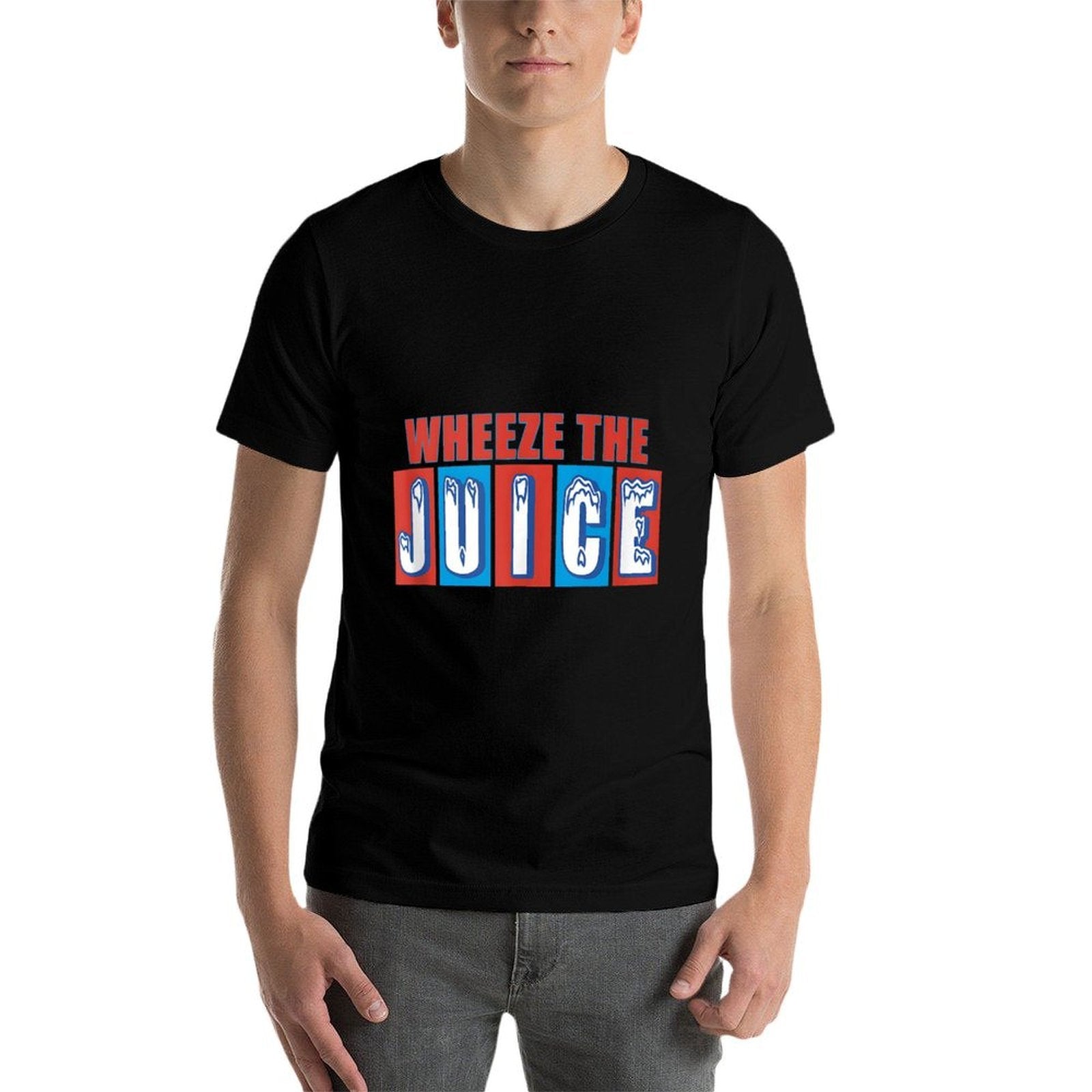 WHEEZE THE JUICE Funny Design  Cotton T-Shirt