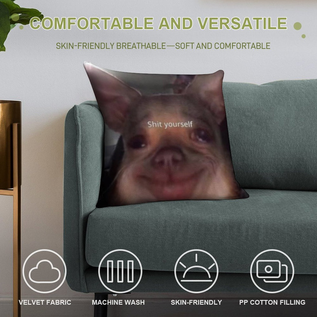 Shit Yourself Dog Meme Soft Style Accent Throw Pillow