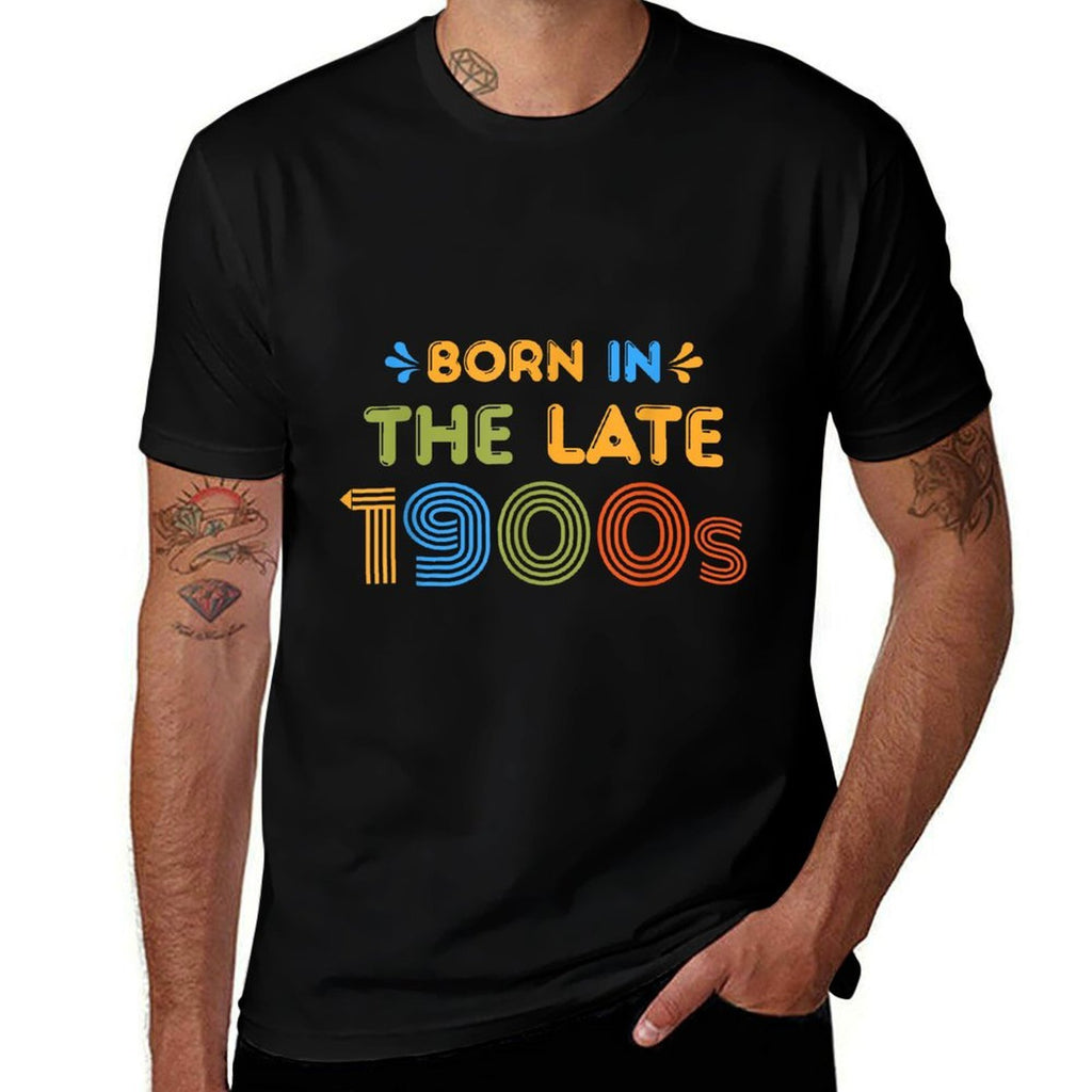 Born In Late 1900s Funny Retro 80s 90s Humor  Stretchy T-Shirt
