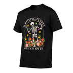 Surviving Purely Out Of Spite Funny Dancing Floral Skeleton  Affordable Price T-Shirt