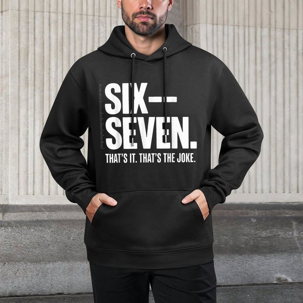 Six Seven Energy – Minimal Meme Typography Easy Care Hoodie