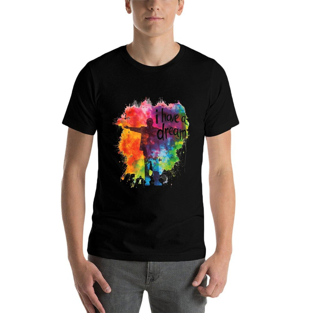 I Have A Dream Martin Luther King Day MLK Day  Tagless Design T-Shirt