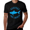 Respect The Locals Shark Ocean Animal Rights Biology Life  Slim-fit Cut T-Shirt