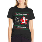 Funny Bad Things Happen in Philadelphia Christmas Sweater  Lightweight T-Shirt