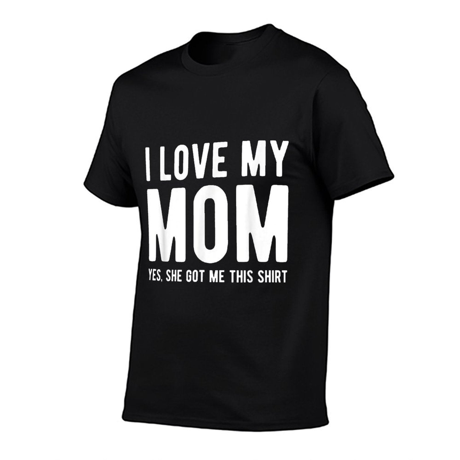 Gift from Mom T I Love My Mom  Fade-proof Color T-Shirt