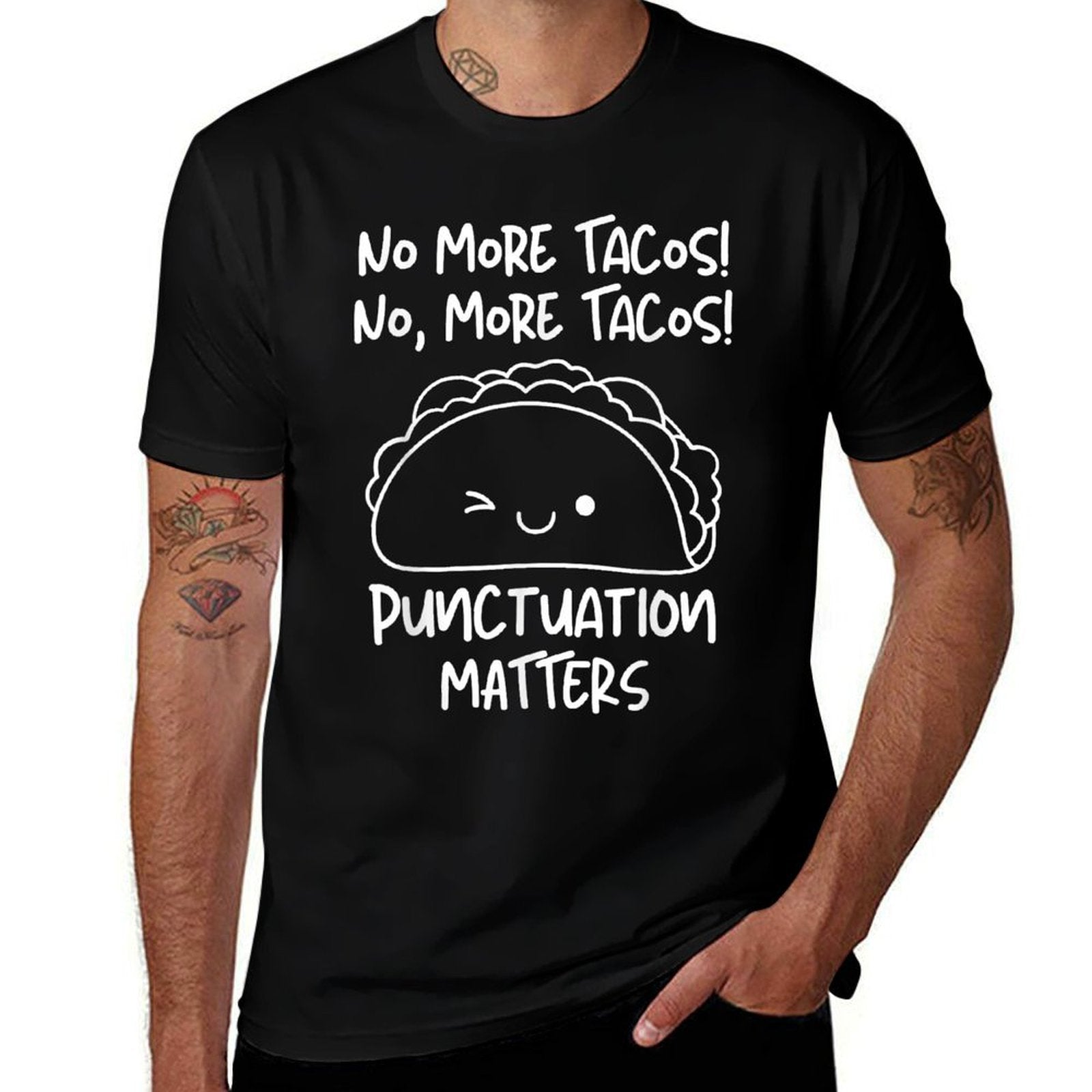 No More Tacos Punctuation Matters Funny Taco English Teacher Men Women Girls Kids  Rolled Sleeves T-Shirt