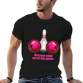 Get Your Mind Out Of The Gutter Funny Bowling  Rolled Sleeves T-Shirt