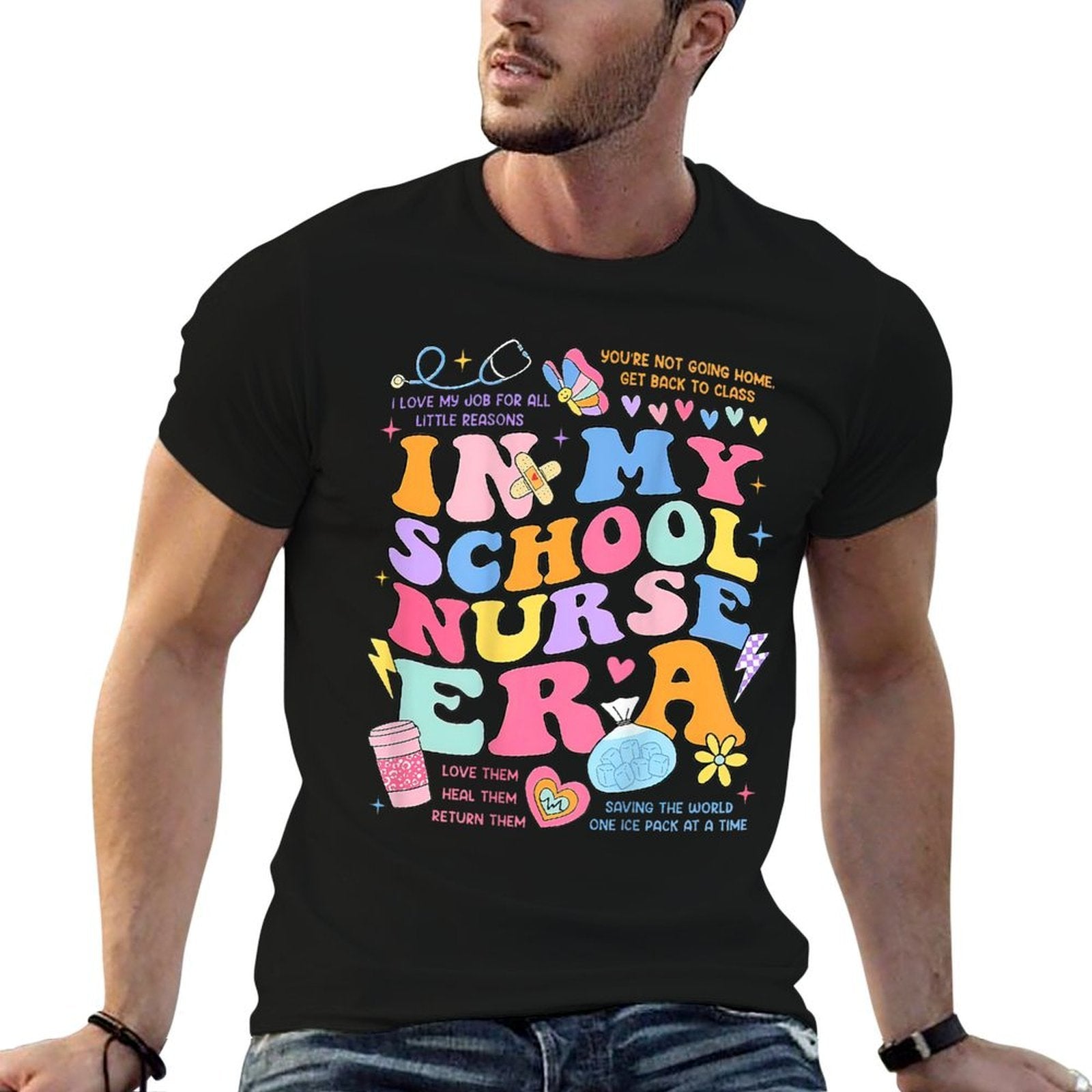 In My School Nurse Era, In My Nursing Student Era (On Back)  Odor-resistant T-Shirt