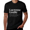 Funny Lacrosse Goalie Quote Definition Men Woman Kids  Durable T-Shirt