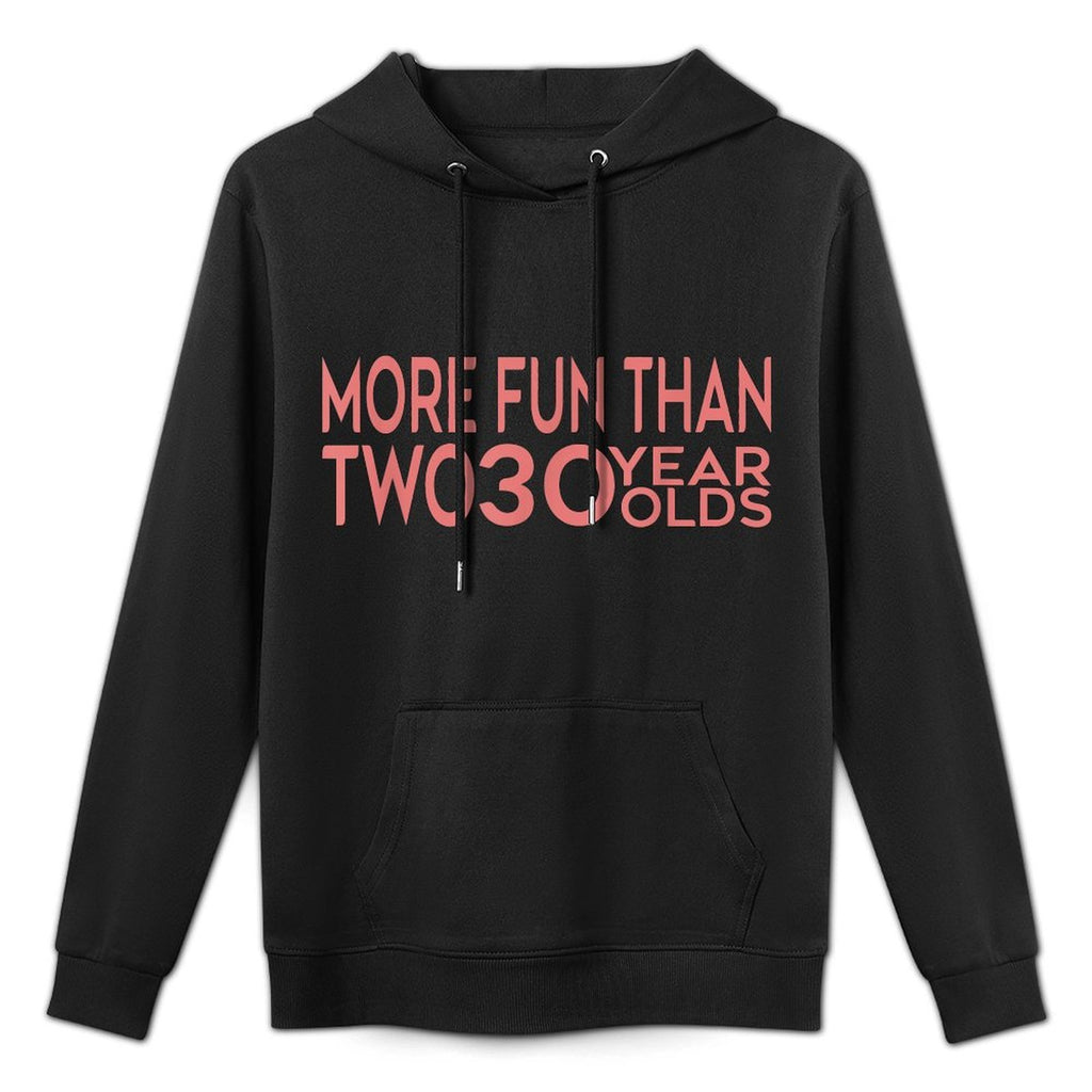 More Fun Than Two 30 Year Olds Woman's 60th Birthday Unisex Design Hoodie