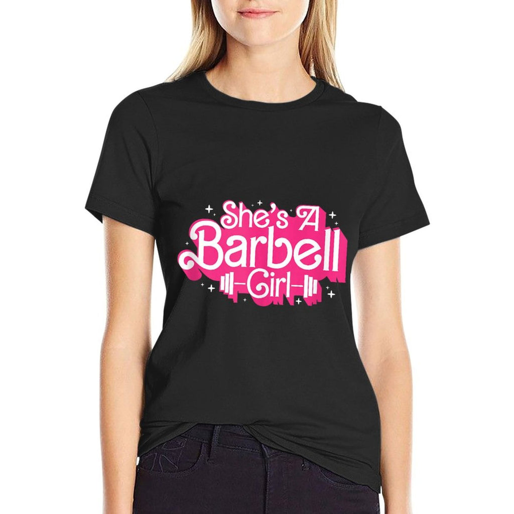 Shes A Barbell Girl Funny Bodybuilder Weightlifter Women  Tagless Design T-Shirt