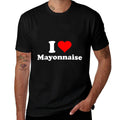 I Love Mayonnaise  Easy-care T-Shirt