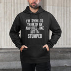 Im Stumped Amputee Joke Missing A Leg Humor Prosthetic Machine Washable Hoodie