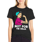 Caregiver Not For The Weak Strong Woman Funny Caregiver  Summer-ready Fabric T-Shirt