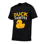 Funny Diabetes Awareness I Duck Fiabetes I Cool Rubber Duck Comfortable T-Shirt