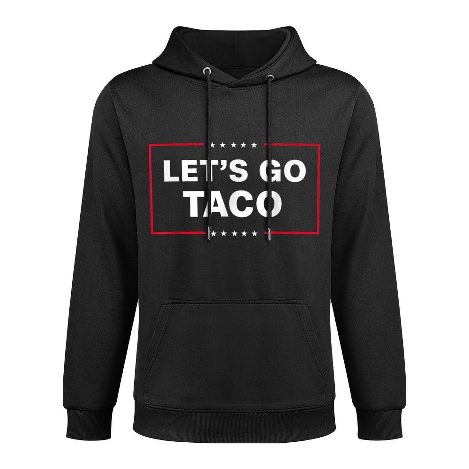 Funny Lets Go Taco Customizable Surface Hoodie