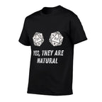 Yes Theyre Natural D20 20 Dice Funny RPG Board Gamer Humor  Eco-friendly Material T-Shirt