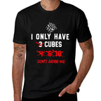 I Only Want Puzzle Cube Funny Speed Cubing Youth Math  Relaxed-fit T-Shirt