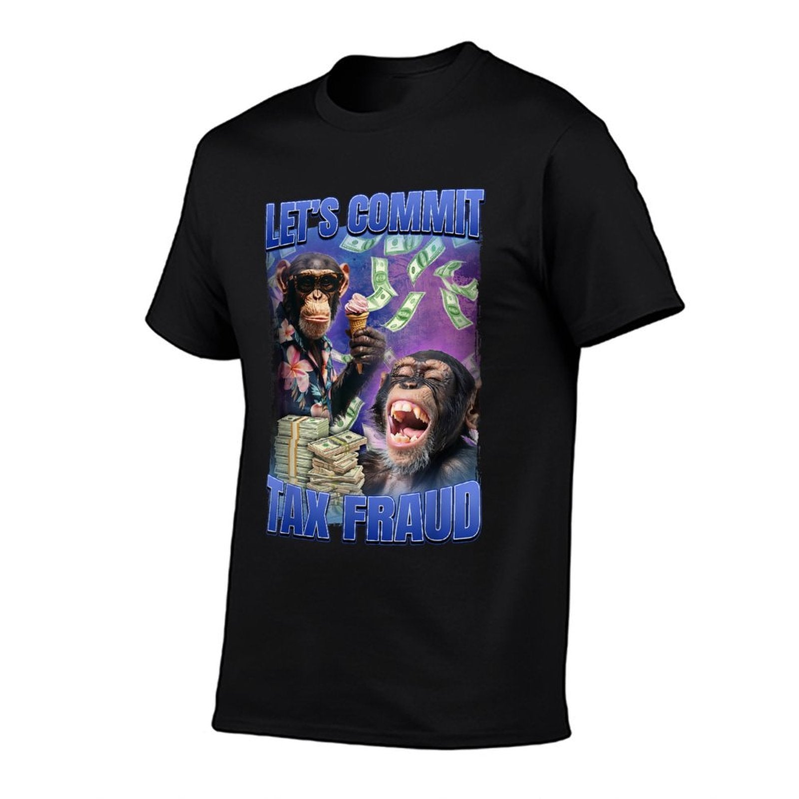 Lets Commit Tax Fraud  Fade-proof Color T-Shirt