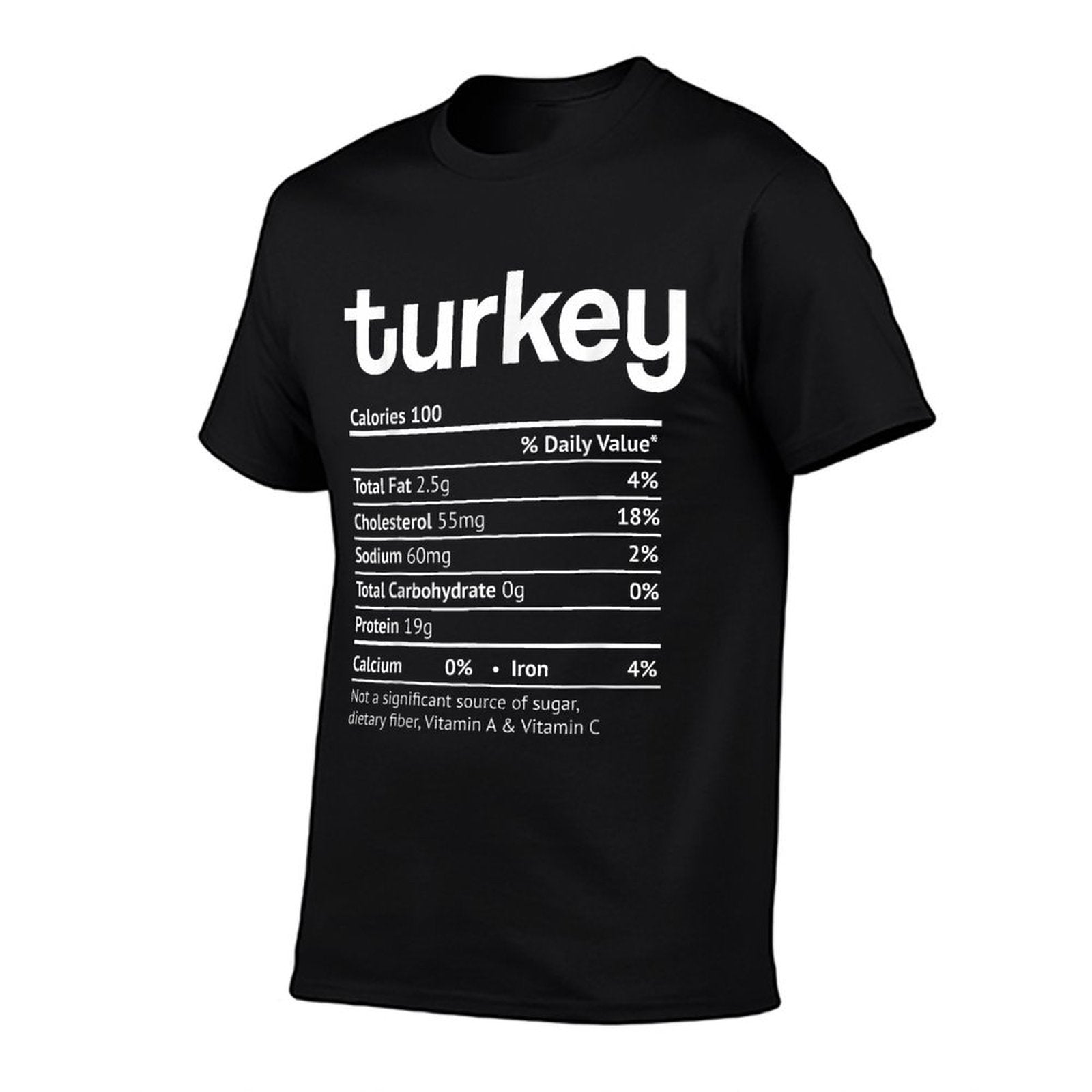 Turkey Nutrition Facts Funny Thanksgiving Christmas Food  Odor-resistant T-Shirt