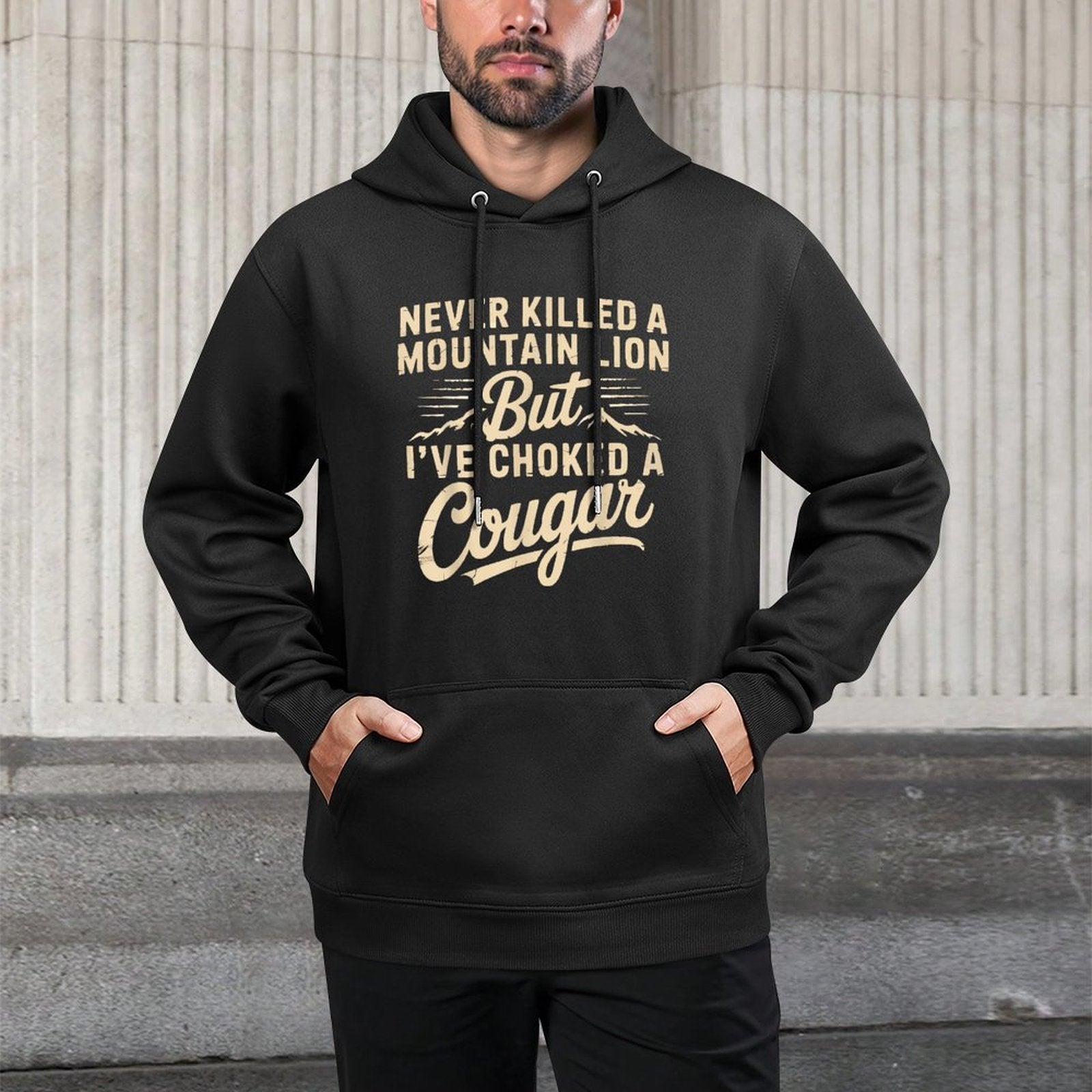 Never Killed A Mountain Lion But Ive Choked A Cougar Funny Shape Retention Hoodie