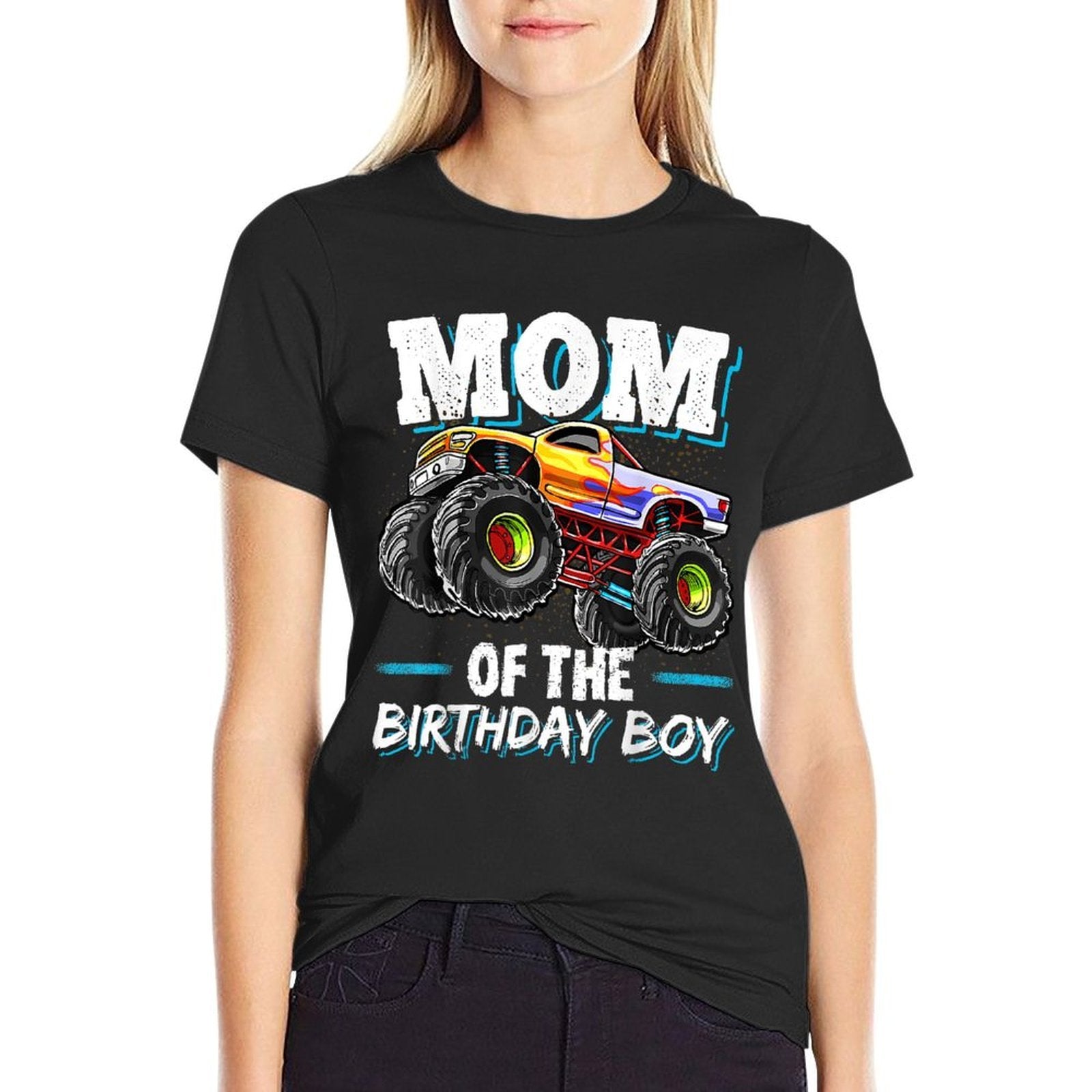 Mom of The Birthday Boy Monster Truck Birthday Novelty Gift  Stretchy T-Shirt