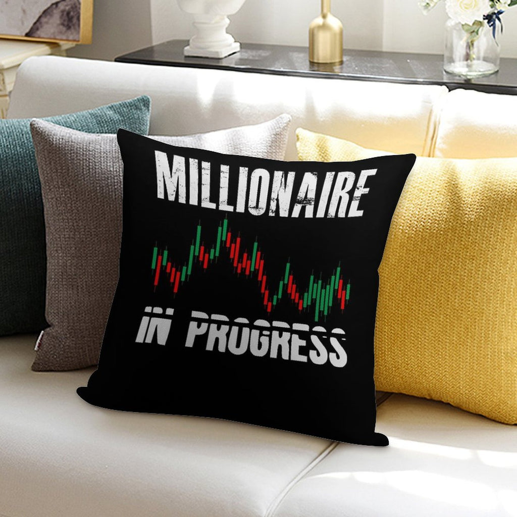 Millionaire In Progress  Daytrader Trader Trading Soft Bedroom Essential Throw Pillow