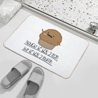 Thought He Was A Man  Odorless Bath Mat