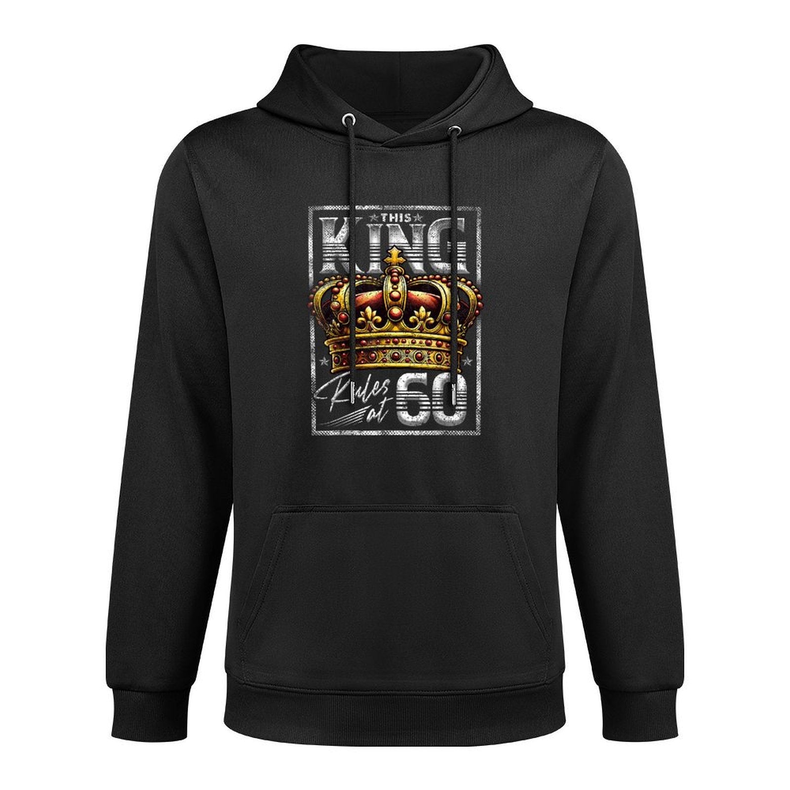 This King Rules at 60 60 Year Old Gifts 60th Birthday Easy Care Hoodie
