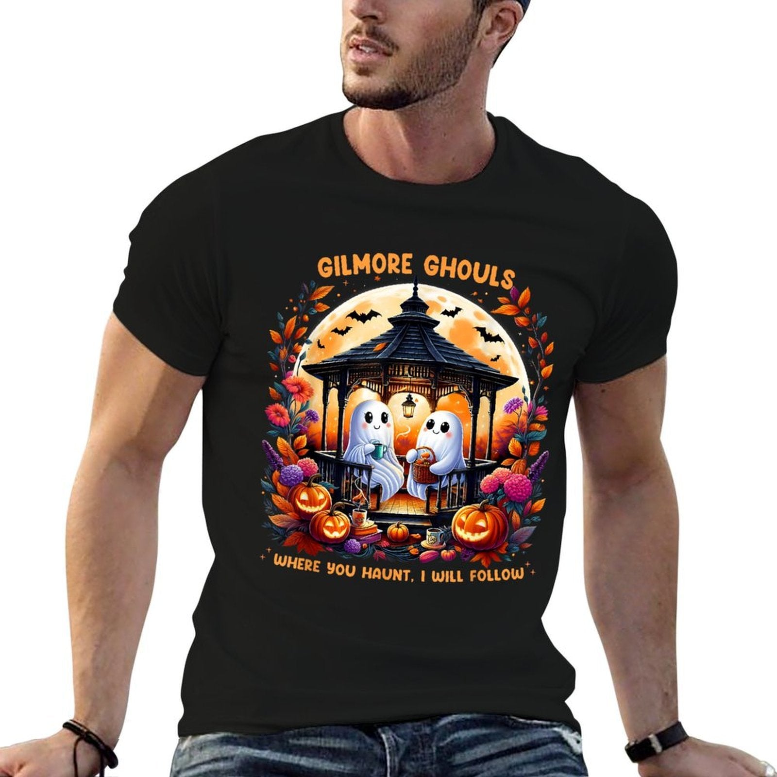 Halloween Gilmore Ghouls Where You Haunt I Will Follow Ghost  Quick-drying T-Shirt