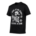Look at Me Being All Festive And S Mens Women Christmas  Oversized Silhouette T-Shirt