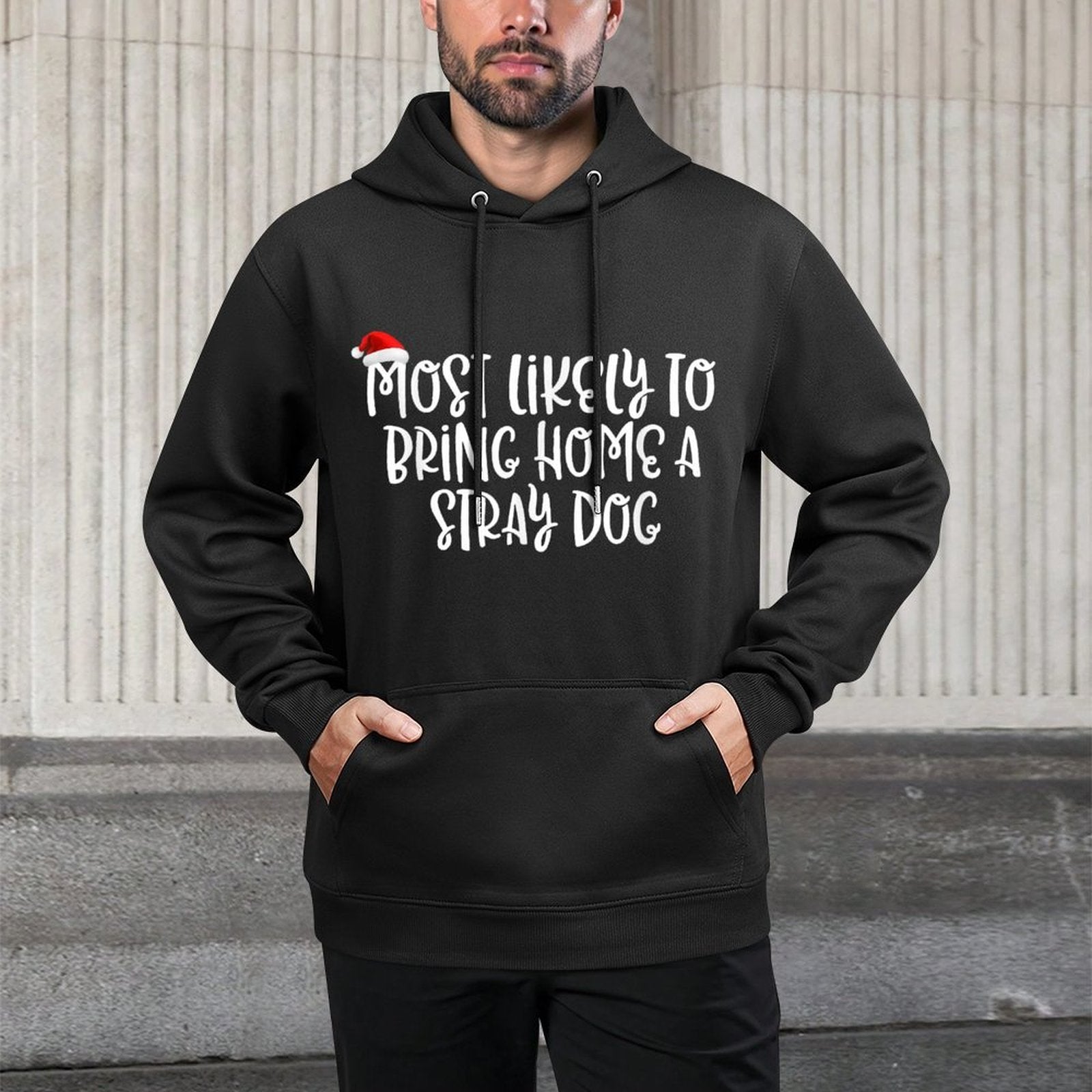Most Likely To Bring Home A Stray Dog Adjustable Hood Hoodie