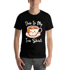 Tea Drinker Tea Lover This Is My Tea Tea Humor Drinker  Oversized Silhouette T-Shirt