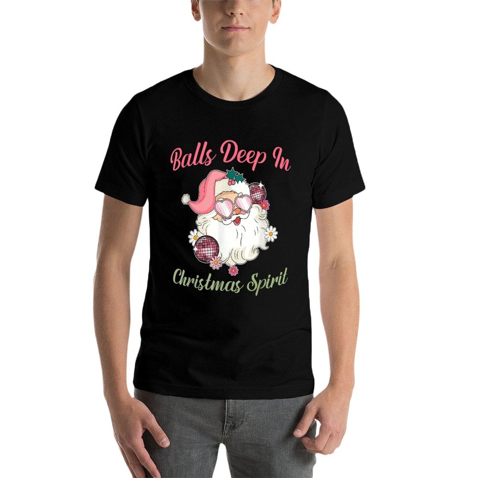Balls Deep in Christmas Spirit Funny Xmas Design  Graphic-printed T-Shirt