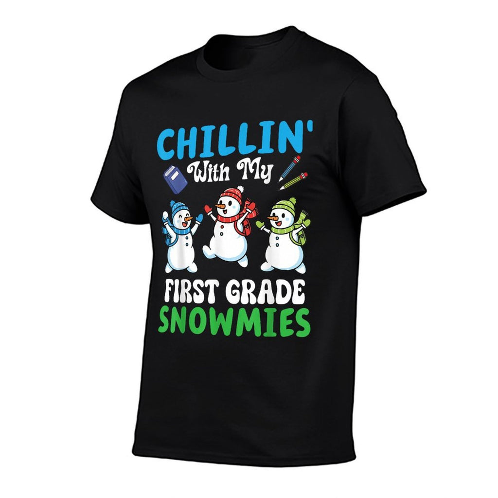 Chillin with My First Grade Snowmies Winter Snowman Crew  Quick-drying T-Shirt