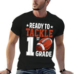 Ready To Tackle First Grade Football First Day Of School  Graphic-printed T-Shirt