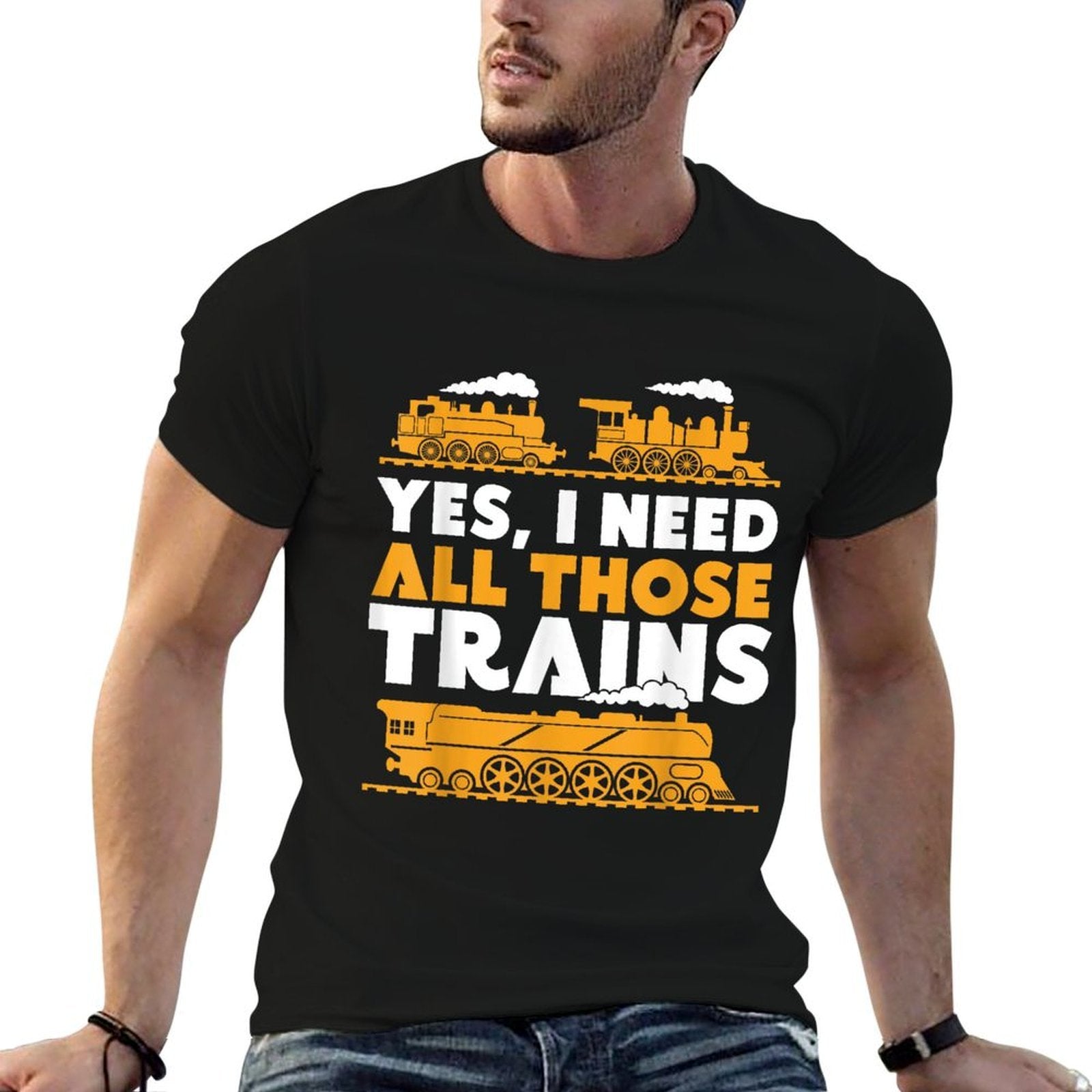 Yes, I Need All Those Trains Model Railroad Train Railroad  Graphic-printed T-Shirt