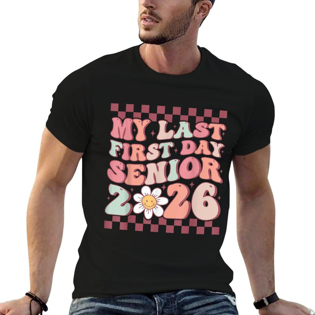 My Last First Day Groovy Senior Back to School Class of 2026  Fade-proof Color T-Shirt