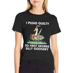 I Plead Guilty To F.i.r.s.t Degree Silly Goosery Apparel  Breathable T-Shirt