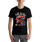 Talk Derby To Me Funny Racing Horse  High-quality Stitching T-Shirt