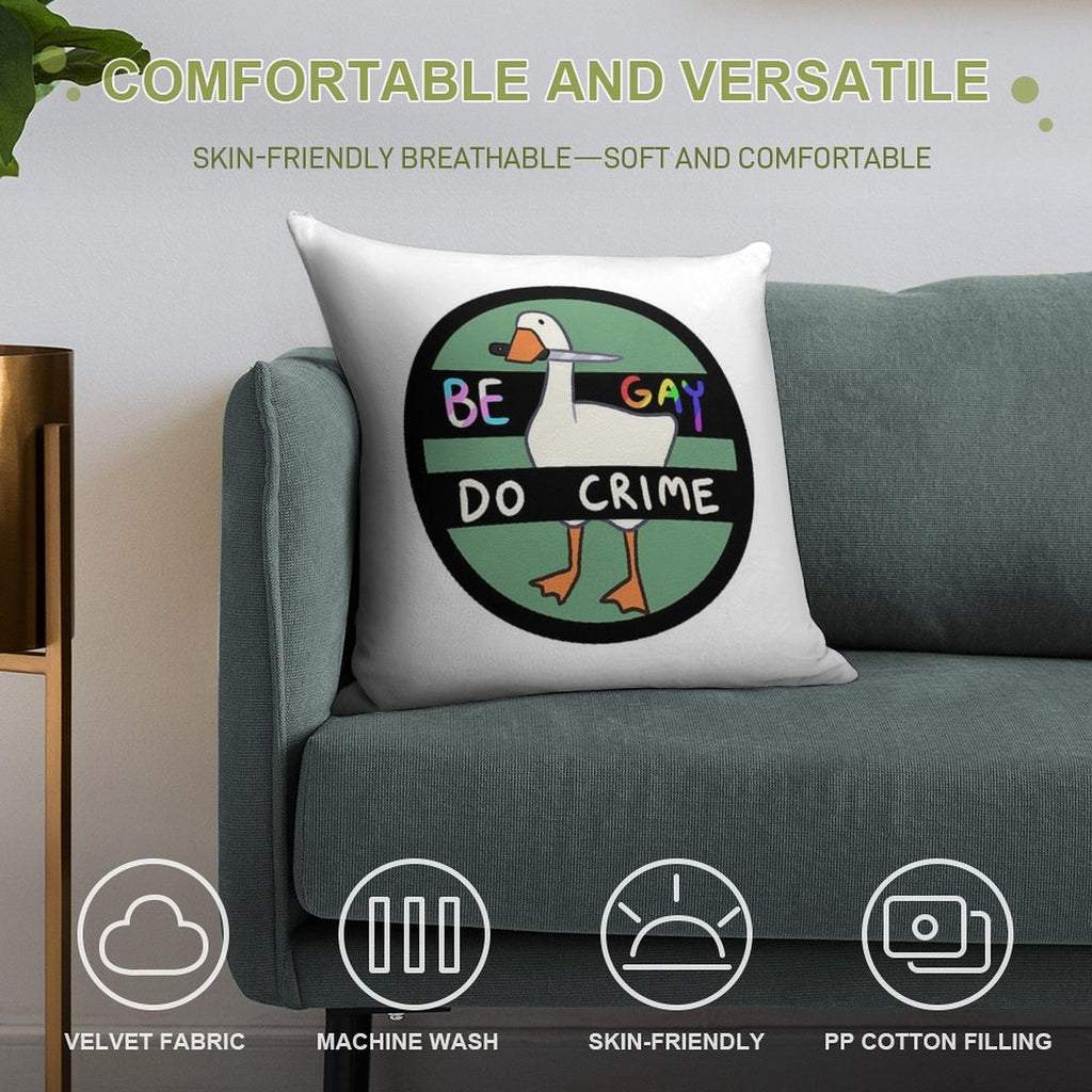 Be Gay Do Crime Goose Soft Easy Maintenance Throw Pillow