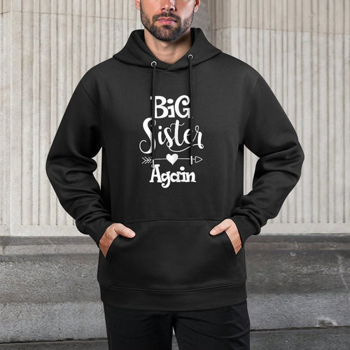 Big Sister Again Shirt - Older Daughter Sibling T-shirt Adjustable Hood Hoodie